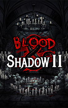 Blood & Shadow 2