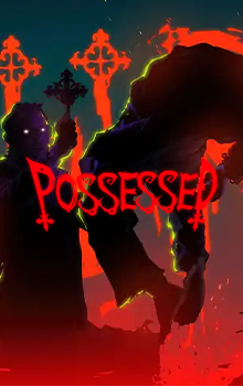 Possessed