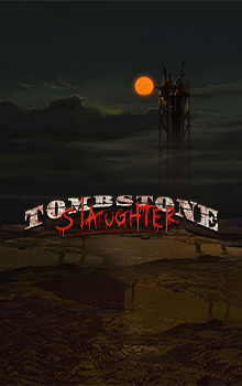 Tombstone Slaughter: El Gordo's Revenge