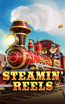 Steamin’ Reels