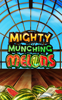 Mighty Munching Melons
