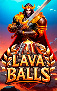 Lava Balls
